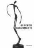 Alberto Giacometti (Hardcover, illustrated edition) - Yves Bonnefoy Photo