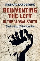 The Reinventing the Left in the Global South - The Politics of the Possible (Paperback) - Richard Sandbrook Photo