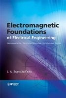 Electromagnetic Foundations of Electrical Engineering (Hardcover) - J A Brandao Faria Photo
