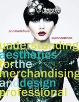 Understanding Aesthetics for the Merchandising and Design Professional (Paperback, 2nd Revised edition) - Ann Marie Fiore Photo