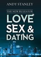 The New Rules For Love, Sex, And Dating (Paperback) - Andy Stanley Photo