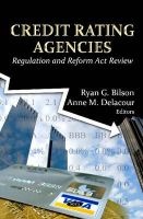 Credit Rating Agencies - Regulation & Reform Act Review (Hardcover) - Ryan G Bilson Photo