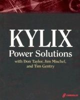 Kylix Power Solutions with , Jim Mischel and Tim Gentry (Paperback) - Don Taylor Photo