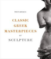 Classic Greek Masterpieces of Sculpture (Hardcover) - Photini Zaphiropoulou Photo