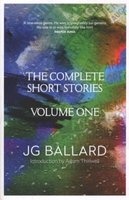The Complete Short Stories - Volume 1 (Paperback, (Reissue)) - JG Ballard Photo