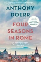 Four Seasons in Rome - On Twins, Insomnia and the Biggest Funeral in the History of the World (Paperback) - Anthony Doerr Photo