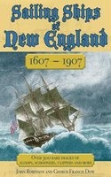 The Sailing Ships of New England, 1607-1907 (Paperback) - George Francis Dow Photo