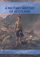 A Military History of Scotland (Paperback) - Edward M Spiers Photo