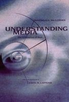 Understanding Media - The Extensions of Man (Paperback, New Ed) - Marshall McLuhan Photo