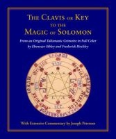 The Clavis or Key to the Magic of Solomon - From an Original Talismanic Grimoire in Full Color by Ebenezer Sibley and Frederick Hockley (Hardcover) - Joseph Peterson Photo