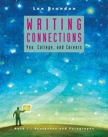 Writing Connections, Book 1: Sentences and Paragraphs (Paperback, International edition) - Lee Brandon Photo