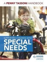 Supporting Children with Special Needs: A  Handbook (Paperback) - Penny Tassoni Photo