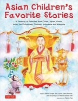 Asian Children's Favorite Stories - A Treasury of Folktales from China, Japan, Korea, India, The Philippines, Thailand, Indonesia and Malaysia (Hardcover) - Marian Davies Toth Photo