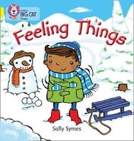 Collins Big Cat Phonics - Feeling Things: Band 03/Yellow (Paperback) - Sally Symes Photo
