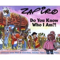 Do You Know Who I Am? (Paperback) - Zapiro Photo