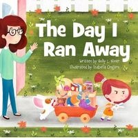 The Day I Ran Away (Hardcover) - Holly L Niner Photo