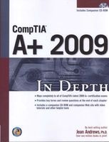 CompTIA A+ 2009 in Depth (Paperback, 3rd Revised edition) - Jean Andrews Photo