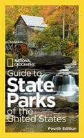  Guide to State Parks of the United States, 4th Edition (Paperback, 4th Revised edition) - National Geographic Photo