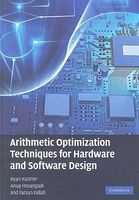 Arithmetic Optimization Techniques for Hardware and Software Design (Hardcover) - Ryan Kastner Photo