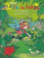 Lillie Die Heksie En Die Soektog Na Die Verlore Skat: Boek 11 (Afrikaans, Hardcover) - Knister Photo