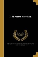 The Poems of Goethe (Paperback) - Johann Wolfgang Von 1749 1832 Goethe Photo