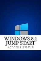 Windows 8.1 Jump Start (Paperback) - Rodger Carlisle Photo