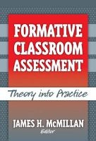 Formative Classroom Assessment - Theory into Practice (Paperback) - James H McMillan Photo