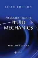 Introduction to Fluid Mechanics (Hardcover, 5th Revised edition) - William S Janna Photo