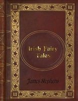 - Irish Fairy Tales (Paperback) - James Stephens Photo