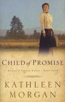 Child of Promise (Paperback) - Kathleen Morgan Photo