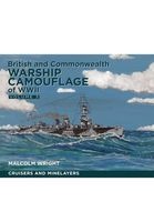 British and Commonwealth Warship Camouflage of WW II, Volume III - Cruisers and Minelayers (Hardcover) - Malcolm George Wright Photo