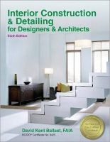 Interior Construction & Detailing for Designers & Architects (Paperback, 6th) - David Kent Ballast Photo
