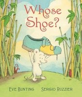 Whose Shoe? (Hardcover) - Eve Bunting Photo