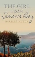 The Girl From Simon's Bay (Paperback) - Barbara Mutch Photo