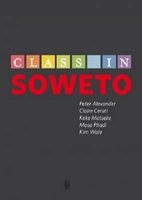 Class in Soweto (Paperback) - Peter Alexander Photo