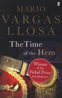 The Time of the Hero (Paperback, Main) - Mario Vargas Llosa Photo