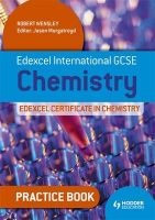 Edexcel International GCSE and Certificate Chemistry Practice Book - Practice Book# (Paperback) - Robert Wensley Photo