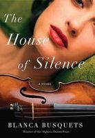 The House of Silence (Hardcover) - Blanca Busquets Photo