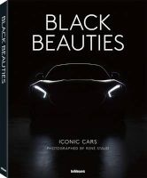 Black Beauties - Iconic Cars Photographed by  (Hardcover) - Rene Staud Photo