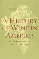 A History of Wine in America, v. 2 - From Prohibition to the Present (Paperback) - Thomas Pinney Photo
