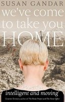 We've Come to Take You Home (Paperback) - Susan Gandar Photo