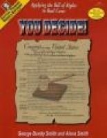You Decide! - Applying the Bill of Rights to Real Cases (Paperback) - George Bundy Smith Photo