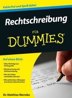 Rechtschreibung Fur Dummies (German, Paperback) - Matthias Wermke Photo