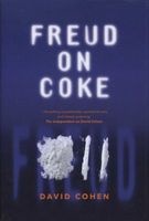 Freud on Coke (Hardcover) - David Cohen Photo