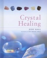 Crystal Healing Book (Paperback) - Judy H Hall Photo
