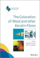 The Coloration of Wool and Other Keratin Fibres (Hardcover) - David M Lewis Photo