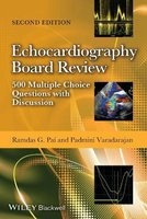 Echocardiography Board Review - 500 Multiple Choice Questions With Discussion (Paperback, 2nd Revised edition) - Ramdas G Pai Photo