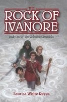The Rock of Ivanore (Hardcover) - Laurisa White Reyes Photo