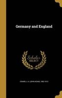 Germany and England (Hardcover) - J a John Adam 1862 1913 Cramb Photo