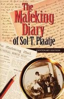 The Mafeking Diary of Sol Plaatje (Paperback, Centenary ed) - Sol T Plaatje Photo